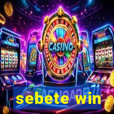 sebete win